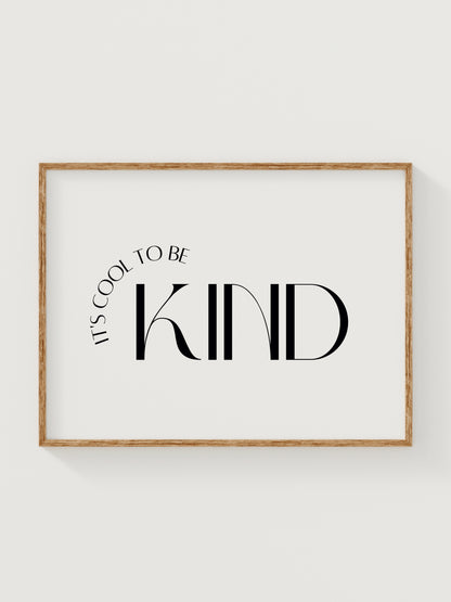 Cool to Be Kind