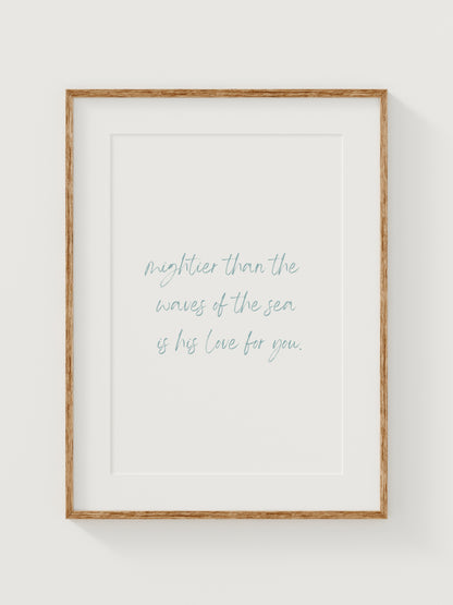 Mightier Than the Waves